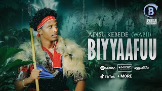 BIYYAAFUU Oromo Music by Adisu Kebede Wabii [upl. by Nylzzaj]