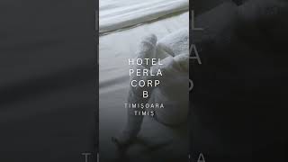 HOTEL PERLA CORP B TIMIȘOARA TIMIS PROMOTII HOTELUL PERLA CORP B TIMIȘOARA TIMIS [upl. by Andra]