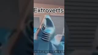 Extroverts be like youtubeshorts edit [upl. by Yruok427]