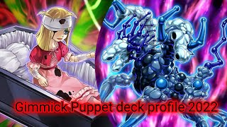 Gimmick puppet deck profile 2022 [upl. by Aratak]