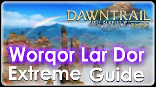 FFXIV  Valigarmanda Extreme  Worqor Lar Dor Ex Visual Guide  FFXIV Dawntrail 70 Trial [upl. by Suhail]