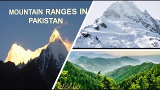 Mountain Ranges in Pakistan  North Western Mountain Ranges of Pakistan [upl. by Ferris]