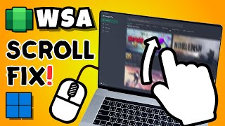 WSA Windows 11 Scroll Fix  Random Clicks While Scrolling in Windows Subsystem for Android [upl. by Eloccin]