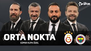 Galatasaray  Fenerbahçe  Orta Nokta  Erkut Öztürk amp Elvir Baliç amp Tümer Metin amp Erman Özgür [upl. by Francisco]