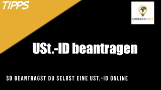 Umsatzsteuer Identifikationsnummer USt ID beantragen [upl. by Pavla]