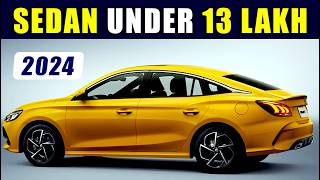 Best Sedan Cars Under 13 Lakh in India 2024  Best Cars in 13 Lakh Sedan [upl. by Suciram]