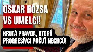 Stačila minúta Oskar Rózsa vs UMELCI Krutá pravda ktorú progresívci nechcú počuť [upl. by Bailie]