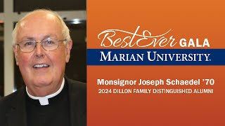 Monsignor Joseph Schaedel ’70 2024 Marian University Gala Dillon Family Distinguished Alumni [upl. by Ennovahs896]