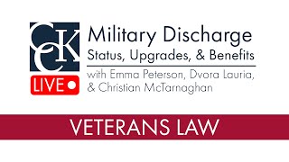 Military Discharge Status Upgrades and VA Benefits [upl. by Etteiram]