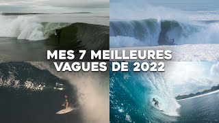 MES 7 MEILLEURES VAGUES DE 2022 [upl. by Aineles]