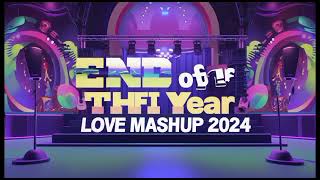 End Of The Year Love Mashup 2024  Lofi Girls  Arijit Singh Songs  Best of Romantic Songs 2024 [upl. by Parke]