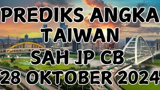 PREDIKSI TAIWAN HARI INI 28 OKTOBER 2024 ANGKA JITU TAIWAN  PASARAN TAIWAN MALAM INI [upl. by Guenevere]