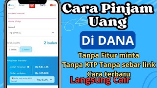 Cara Pinjam Uang di DANA Tanpa Fitur Minta  Pinjam Saldo DANA Langsung Cair [upl. by Chrysler510]