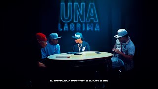 UNA LAGRIMA 💔  El Patrialka ❌ Papy Crish ❌ El Rafy ❌ 3DK Video Oficial [upl. by Houghton]