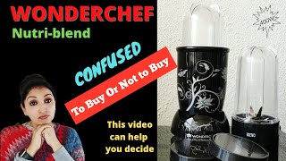 Wonderchef Nutri blend 400W Unboxing  Honest Review  How to use Wonderchef Nutri blend [upl. by Arikat720]