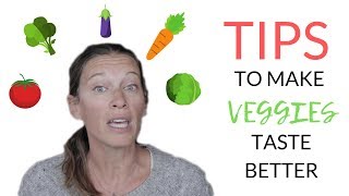 Tips to Make Veggies Taste Better Paleo Whole30 AIP [upl. by Anirav]