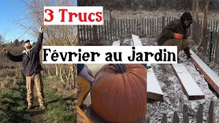 3 Trucs à faire en Février au Jardin [upl. by Gillette]