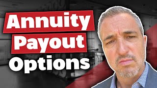 Annuity Payout Options [upl. by Sivia325]