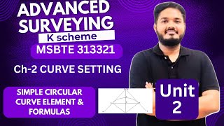 CH2 CURVE SETTING  SIMPLE CIRCULAR CURVE amp FORMULA  ASU  313321  K SCHEME  CE3K [upl. by Byran508]