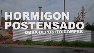 Hormigón Postensado Obra COMPAR SRL [upl. by Ettennat]