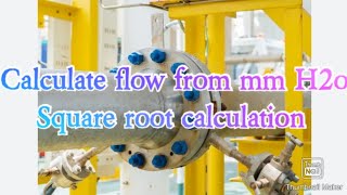 calculate mm H2o To Ton H Flow square root calculation [upl. by Labannah]