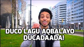 Duco lagu aqbalayo Ducadaada ᴴᴰ┇Abubakar Mohammed [upl. by Dominus]