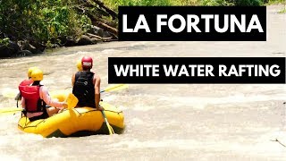 La Fortuna White Water Rafting Class 2 and 3 [upl. by Annie]