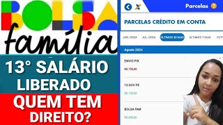 BOLSA FAMÃLIA 13Â° DÃ‰CIMO TERCEIRO LIBERADO CONSULTE SE VOCÃŠ TEM DIREITO [upl. by Ayaet]