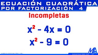 Ecuacion cuadrática  Segundo grado por factorización  Ejemplo 4 Incompletas [upl. by Yzzo]