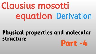 Clausius mosotti equation Complete derivation bsc [upl. by Sidnarb]