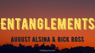 August Alsina  Entanglements Lyrics Only ft Rick Ross [upl. by Niwroc]