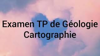 Géologie Cartographie Examen TP 1ère année Biologie [upl. by Valora874]