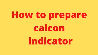 how to prepare calcon indicatorAlibaba shorts [upl. by Frangos]