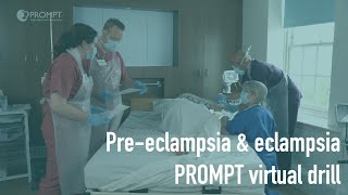 PROMPT preeclampsia virtual drill [upl. by Twila]