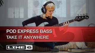 Line 6  POD Express Bass  Take It Anywhere [upl. by Yrdua621]