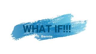 HT Tautona  What if ft Bernie [upl. by Lemcke671]