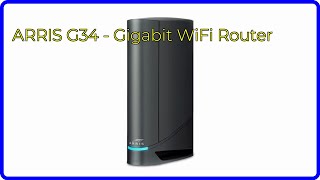 REVIEW 2024 ARRIS G34  Gigabit WiFi Router ESSENTIAL details [upl. by Maighdlin]