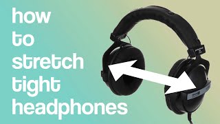 How to fix headphones that clamp too tight [upl. by Nivek]