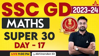 SSC GD 202324  SSC GD Maths Classes By Abhinandan Sir  Super 30  Day 17 [upl. by Gut]