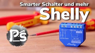 Shelly  Smarter Schalter und mehr [upl. by Neelrihs318]