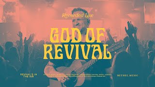 God of Revival  Bethel Music Brian Johnson Jenn Johnson [upl. by Anelac]