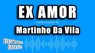 Martinho Da Vila  Ex Amor Versão Karaokê [upl. by Josephina]