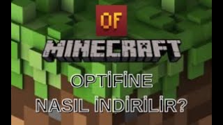 Minecraft Optifine Nasıl İndirilir [upl. by Philipines204]