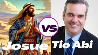 Josué 🆚 tío Abi comparando los líderes biblicos 🆚 los líderes corruptos actuales en RD [upl. by Analak]