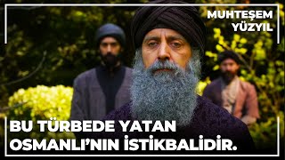 Bu Türbede Yatan Osmanlının İstikbalidir  Muhteşem Yüzyıl 133Bölüm [upl. by Nylecsoj]