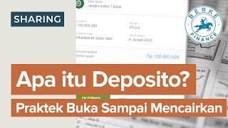 Apa itu Deposito Praktek Buka Deposito Sampai Mencairkan [upl. by Quackenbush320]