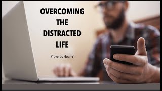 EBP09HOW ARE YOU DOING AT OVERCOMING THE DISTRACTED LIFE TODAY [upl. by Doran269]