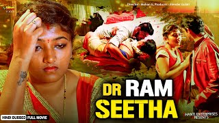 Dr Ram Seetha  South Indian Latest Hindi Dubbed Full Movie  Nayaka Veena Sadana [upl. by Intruok]