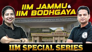 IIM Jammu amp Bodhgaya Detailed Information Admission Process Eligibility Criteria  IIM Special [upl. by Areema]