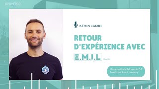 EMIL physio  Témoignage 1  Kevin Jamin Pôle Sport Santé [upl. by Kirrad845]